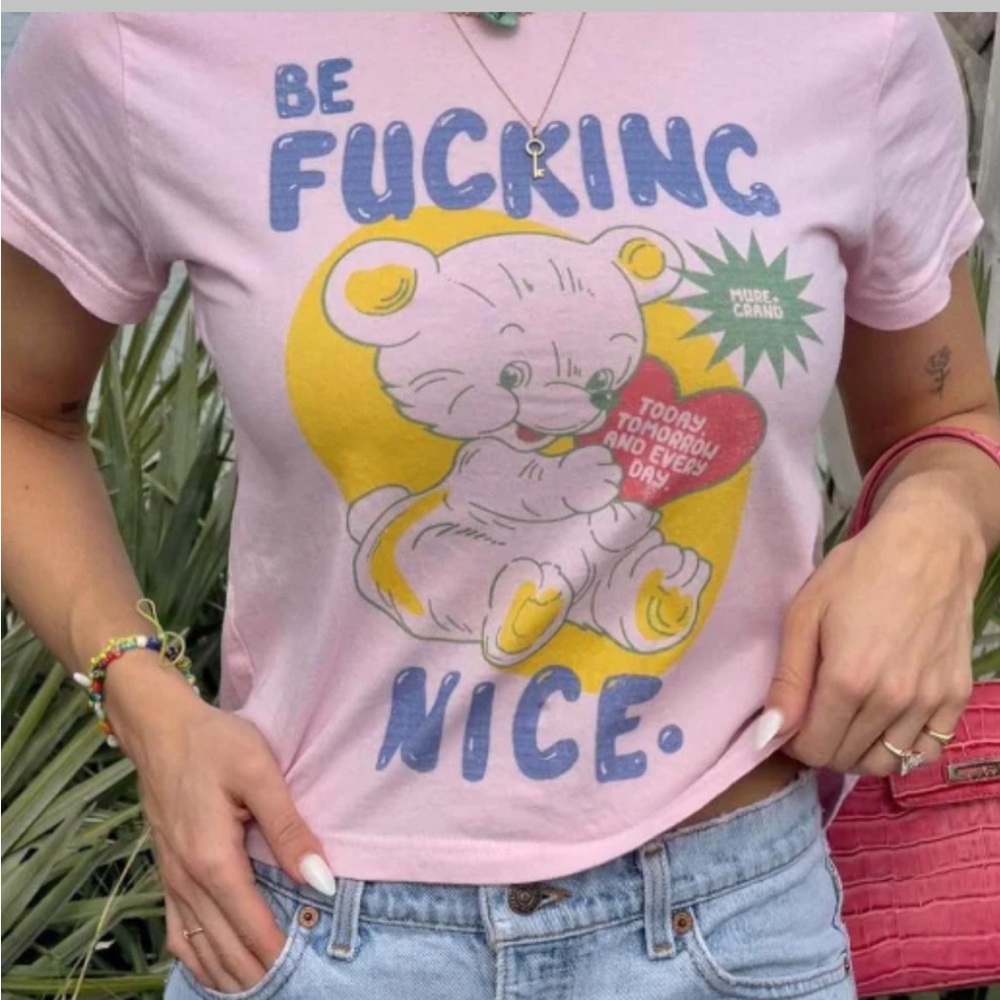 Mure + Grand Be Fucking Nice Tshirt